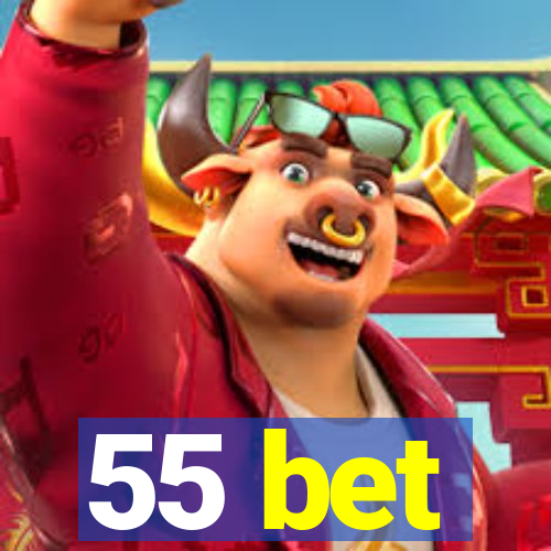 55 bet